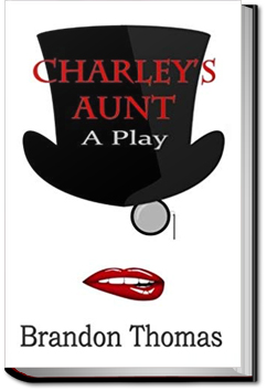Charley's Aunt | Brandon Thomas